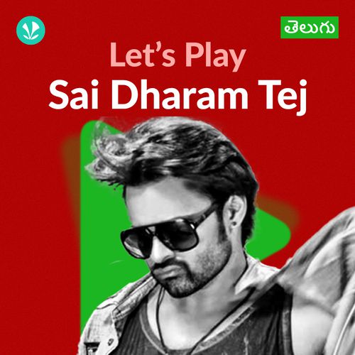 Let's Play - Sai Dharam Tej - Telugu