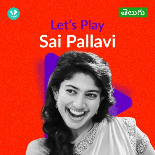 Let's Play - Sai Pallavi - Telugu