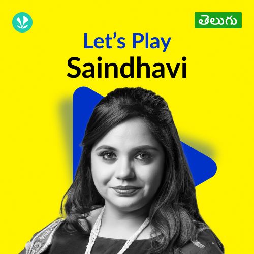 Let's Play - Saindhavi - Telugu
