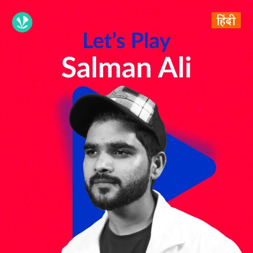 Let's Play - Salman Ali