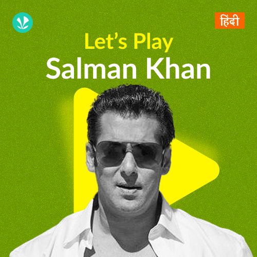 Let's Play - Salman Khan