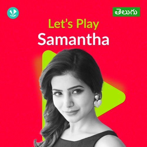 Let's Play - Samantha - Telugu