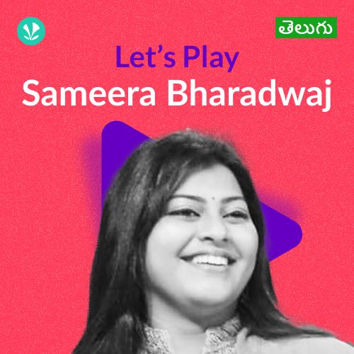 Let's Play - Sameera Bharadwaj - Telugu