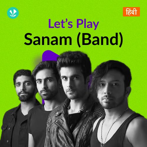Let's Play - Sanam (Band)