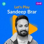 Let's Play - Sandeep Brar - Punjabi