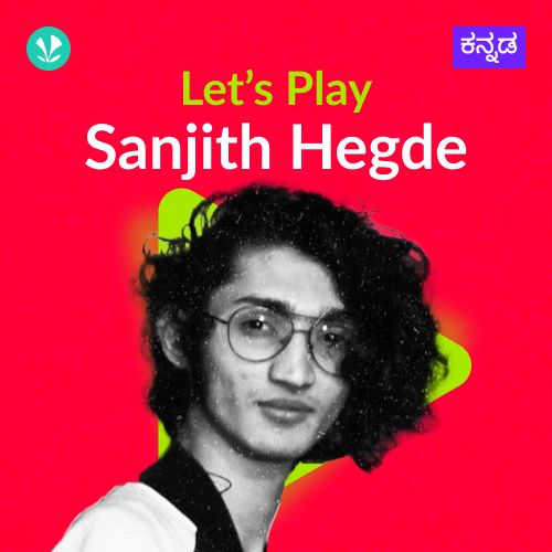 Let's Play - Sanjith Hegde