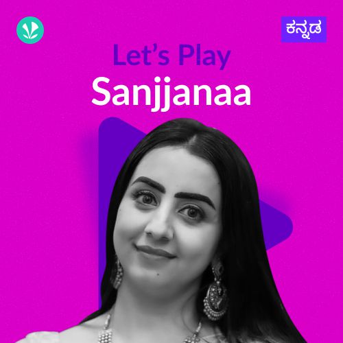 Let's Play - Sanjjanaa