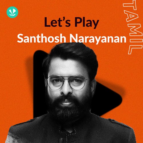 Let's Play - Santhosh Narayanan 