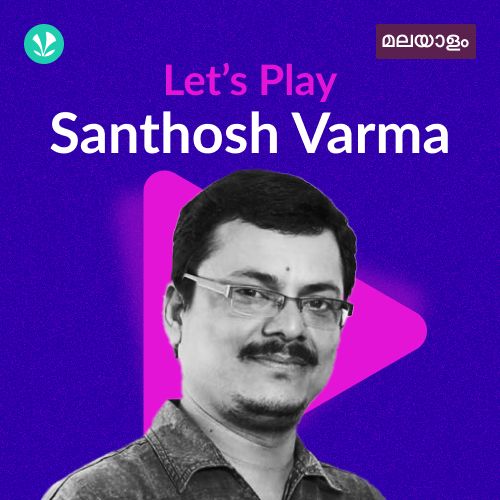 Let's Play - Santhosh Varma - Malayalam