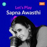 Let's Play - Sapna Awasthi