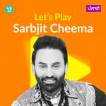 Let's Play - Sarbjit Cheema - Punjabi