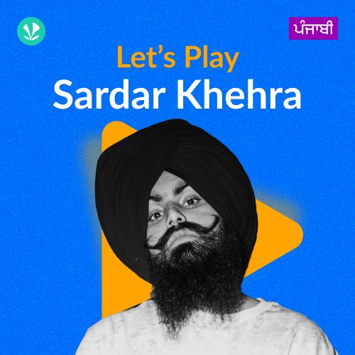 Let's Play - Sardar Khehra - Punjabi
