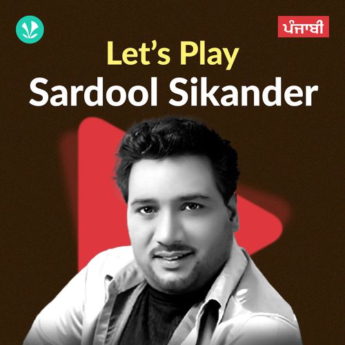 Let's Play - Sardool Sikander - Punjabi