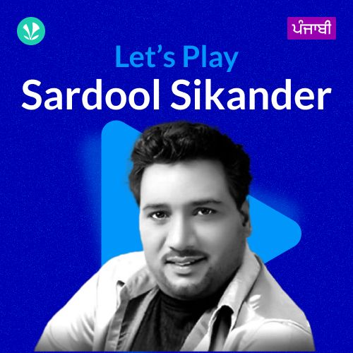 Let's Play - Sardool Sikander - Punjabi