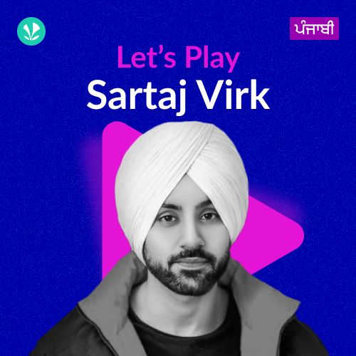 Let's Play - Sartaj Virk - Punjabi