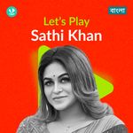 Let's Play - Sathi Khan - Bengali