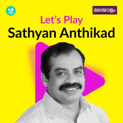 Let's Play - Sathyan Anthikad - Malayalam