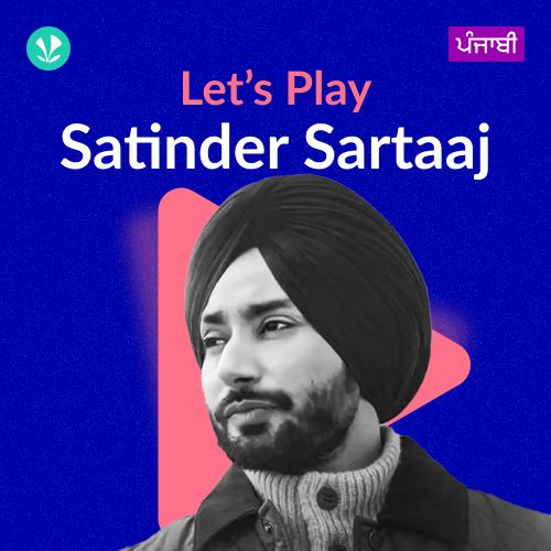 Let's Play - Satinder Sartaaj - Punjabi