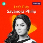 Let's Play - Sayanora Philip - Malayalam
