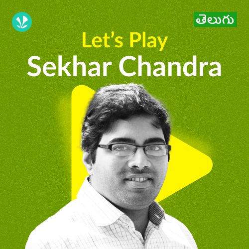 Let's Play - Sekhar Chandra - Telugu