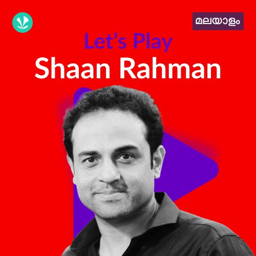 Let's Play - Shaan Rahman - Malayalam
