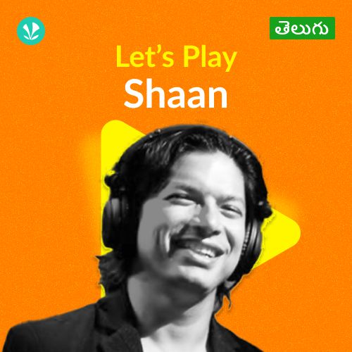 Let's Play - Shaan - Telugu