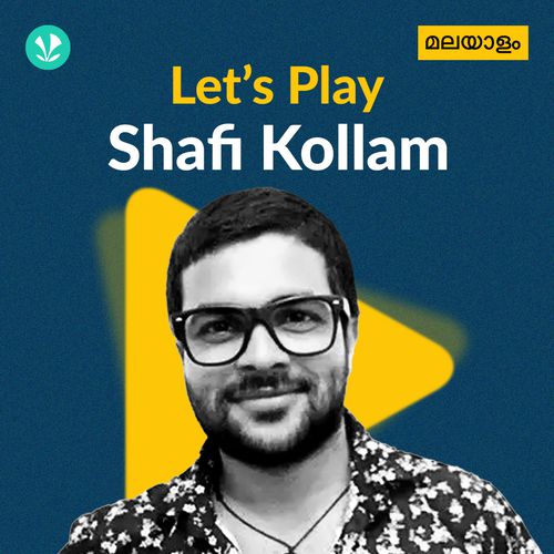 Let's Play - Shafi Kollam - Malayalam