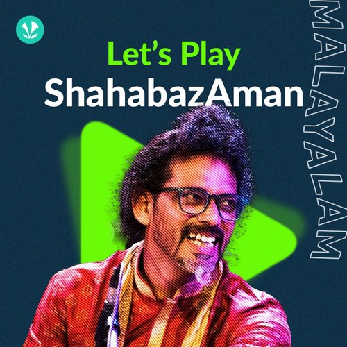 Let's Play - Shahabaz Aman