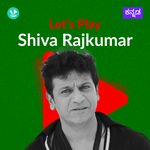 Let's Play - Shiva Rajkumar 