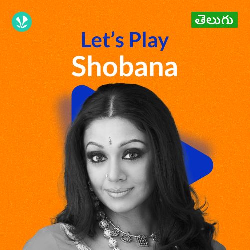 Let's Play - Shobana - Telugu