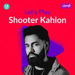 Let's Play - Shooter Kahlon - Punjabi