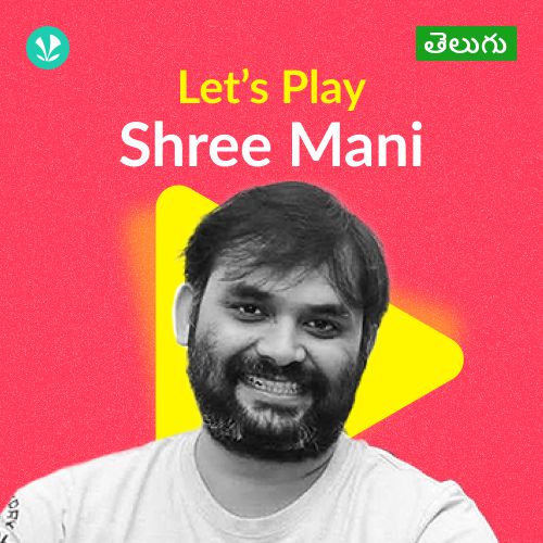 Let's Play - Shree Mani - Telugu