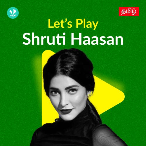 Let's Play - Shruti Haasan - Tamil