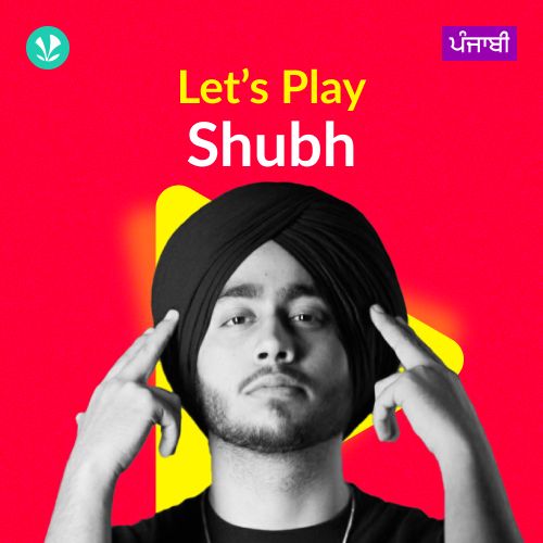 Let's Play - Shubh