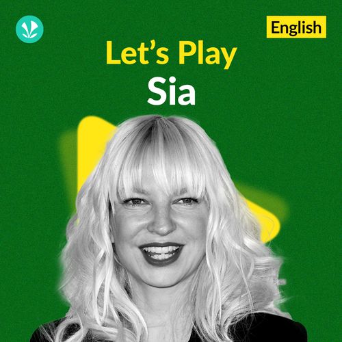 Let's Play - Sia