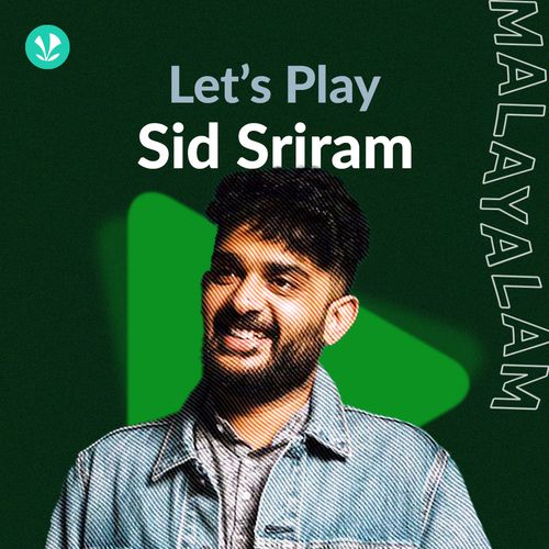 Let's Play - Sid Sriram - Malayalam