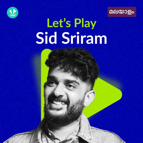 Let's Play - Sid Sriram - Malayalam