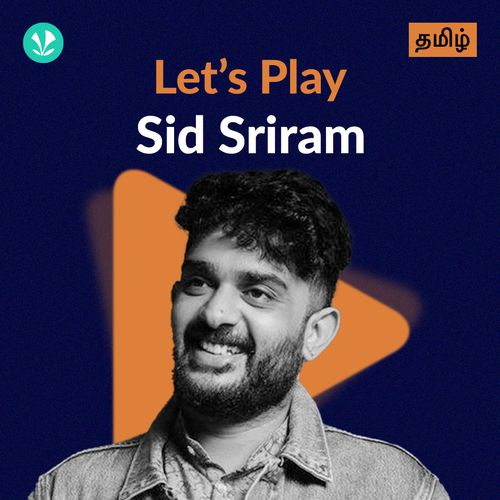 Let's Play - Sid Sriram 