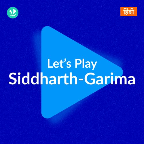 Let's Play - Siddharth-Garima