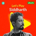 Let's Play - Siddharth - Telugu