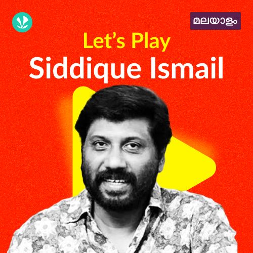 Let's Play - Siddique Ismail - Malayalam