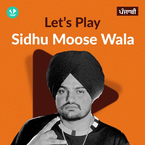 Let's Play - Sidhu Moose Wala - Punjabi