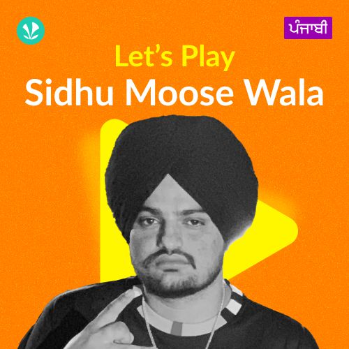 Let's Play - Sidhu Moose Wala - Punjabi