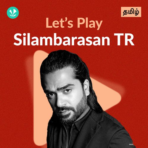 Let's Play - Silambarasan TR