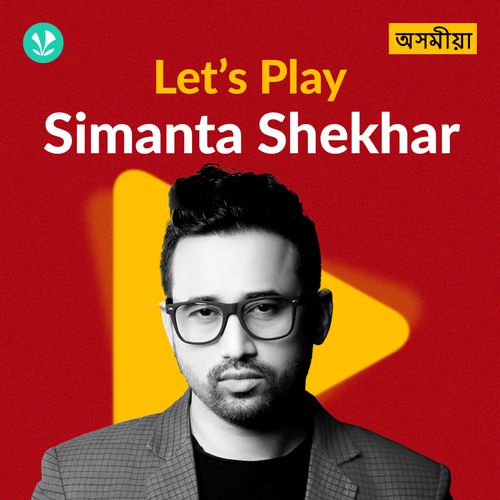 Let's Play - Simanta Shekhar