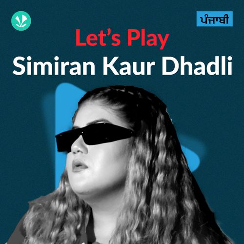 Let's Play - Simiran Kaur Dhadli - Punjabi