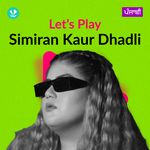 Let's Play - Simiran Kaur Dhadli - Punjabi