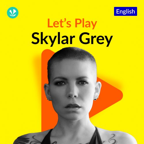 Let's Play - Skylar Grey