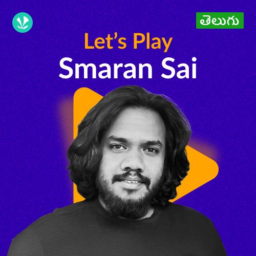 Let's Play - Smaran Sai - Telugu