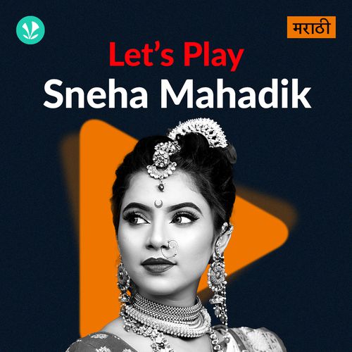 Let's Play - Sneha Mahadik - Marathi